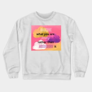 Mental health quote Crewneck Sweatshirt